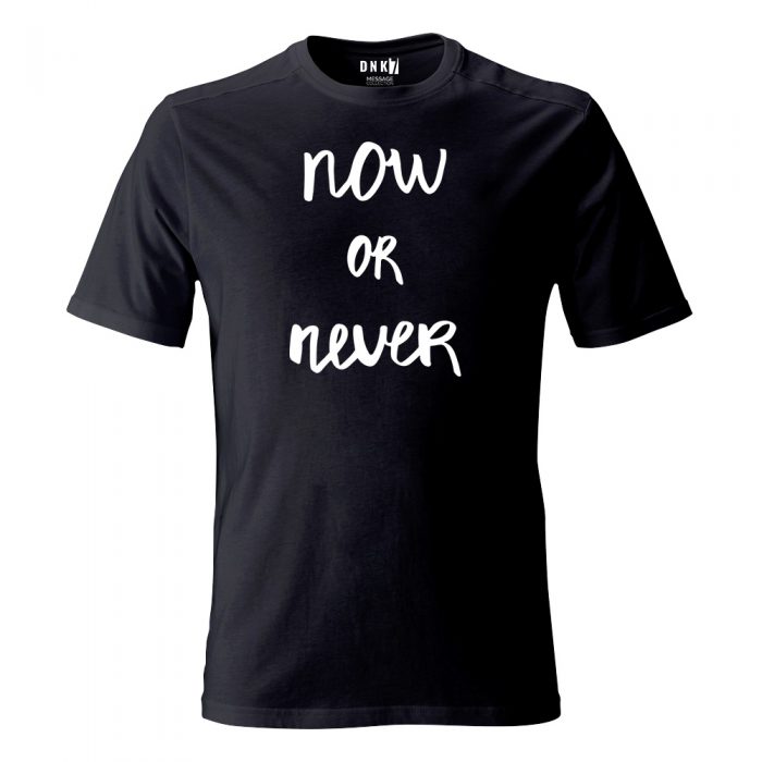 Koszulka męska z nadrukiem NOW OR NEVER