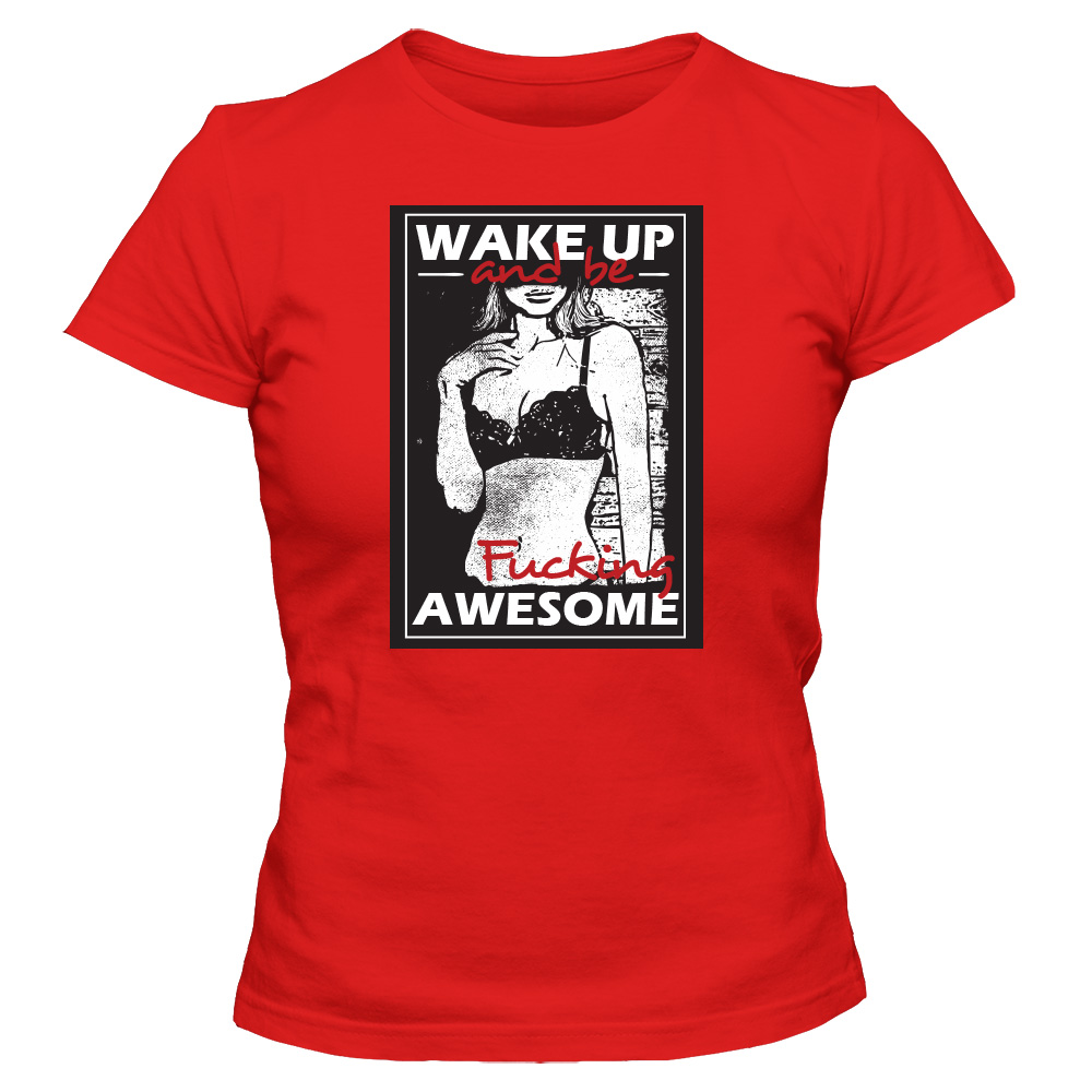koszulka damska czerwona wake up and be awesome