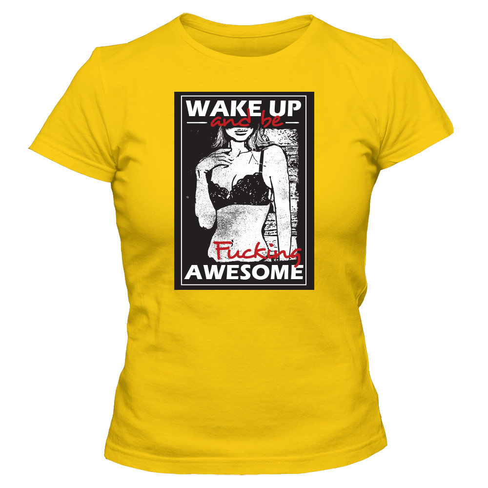 koszulka damska zolta wake up and be awesome