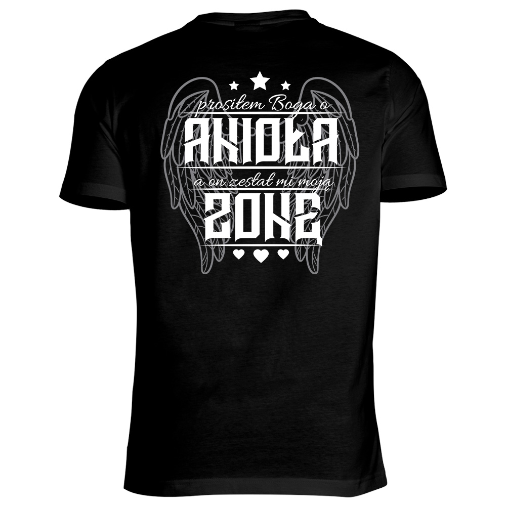 Koszulka męska PROSIŁEM BOGA O ANIOŁA