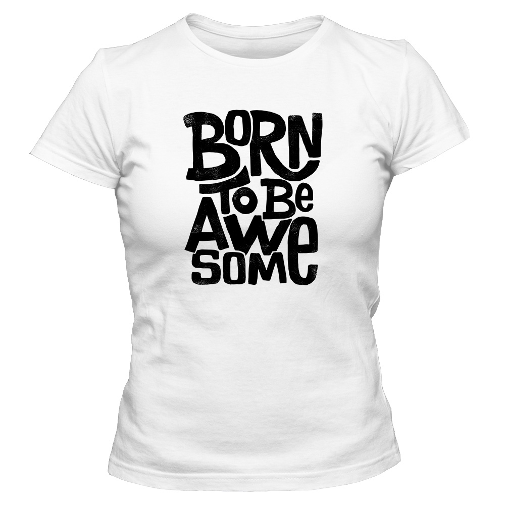 koszulka damska biala born to be awesome