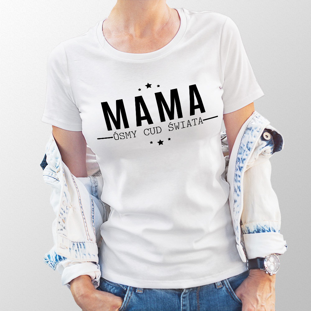 Koszulka MAMA ÓSMY CUD ŚWIATA