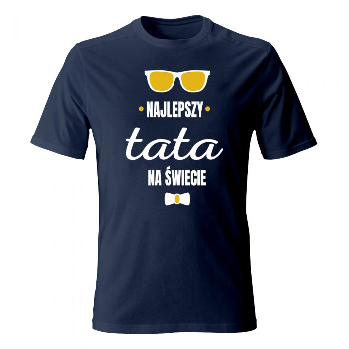 Koszulka NAJLEPSZY TATA NA ŚWIECIE 16