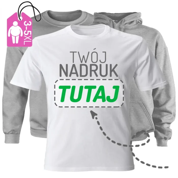 odzież męska PLUS SIZE z własnym nadrukiem, główna grafika