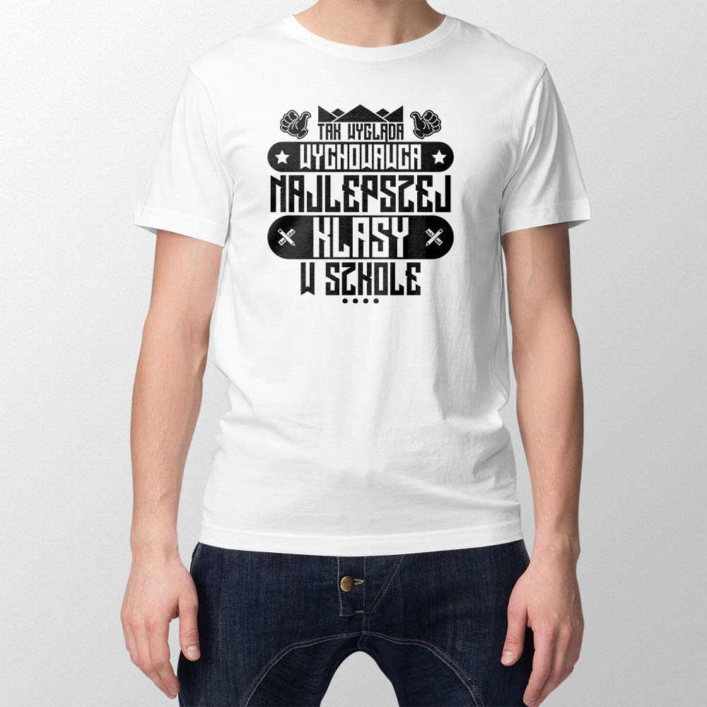 Koszulka męska Tak wygląda wychowawca najlepszej klasy, biała