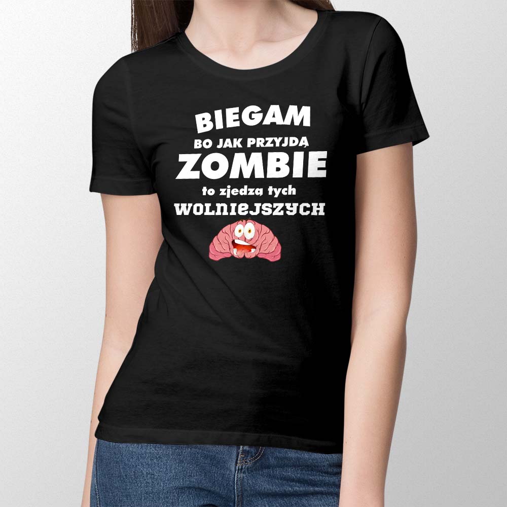 Koszulka damska Biegam bo jak przyjdą zombie
