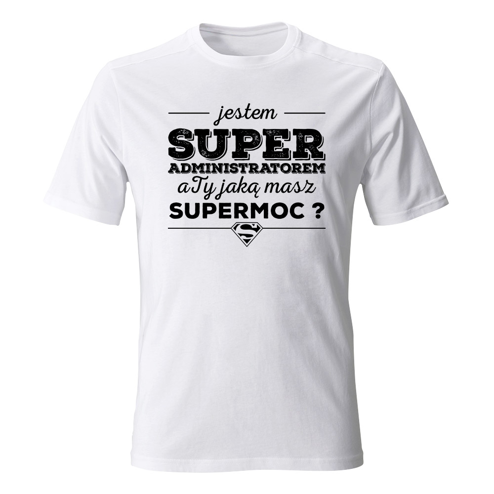 Koszulka męska Jestem super administratorem, kolor biały