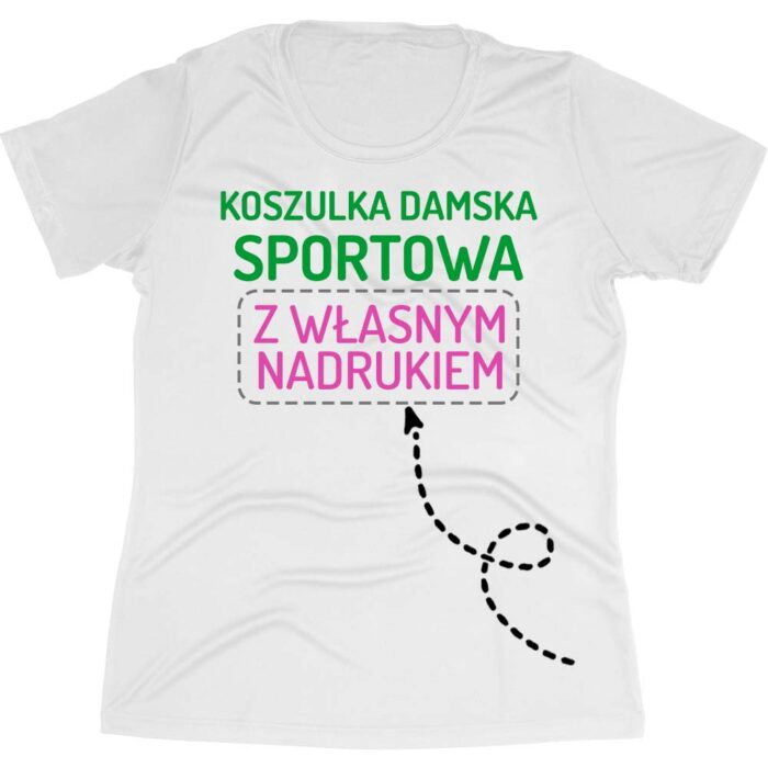 Koszulka damska sportowa z własnym nadrukiem, grafika produktowa