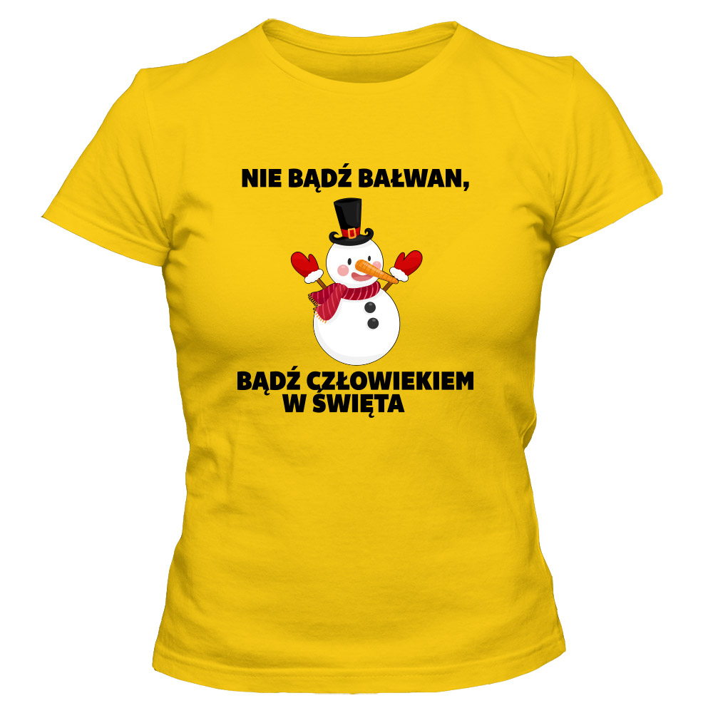 Koszulka świąteczna damska NIE BĄDŹ BAŁWAN