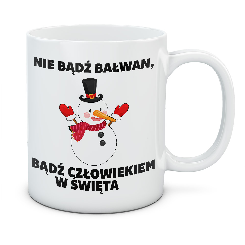 Kubek świąteczny Nie bądź bałwan, kolor biały