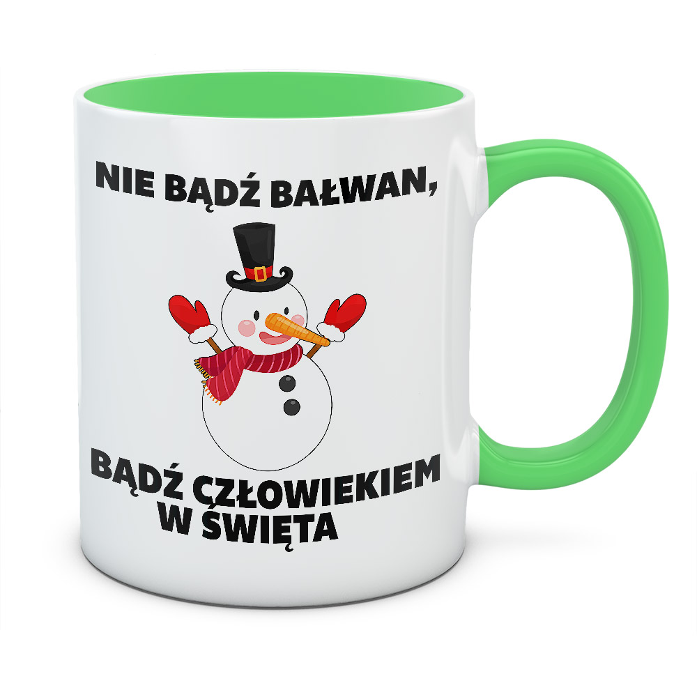 Kubek świąteczny NIE BĄDŹ BAŁWAN