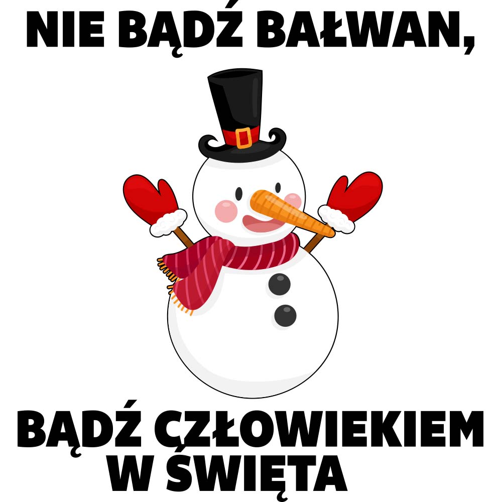 Koszulka świąteczna męska NIE BĄDŹ BAŁWAN