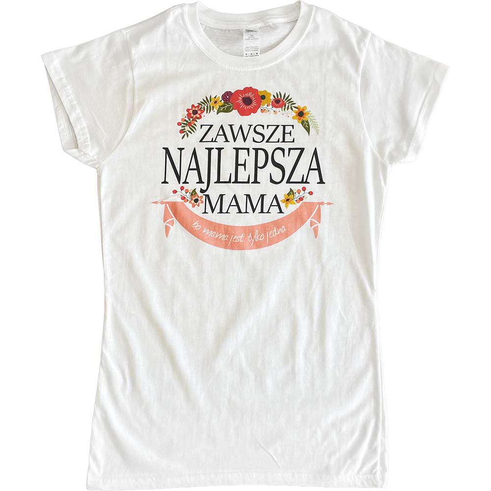 Koszulka damska biała Zawsze najlepsza Mama M