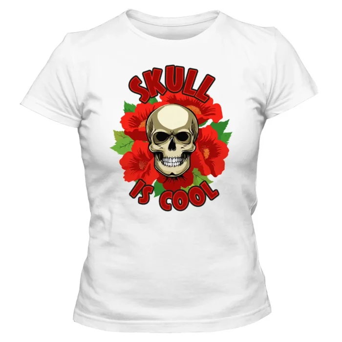 Koszulka damska Skull is cool 2