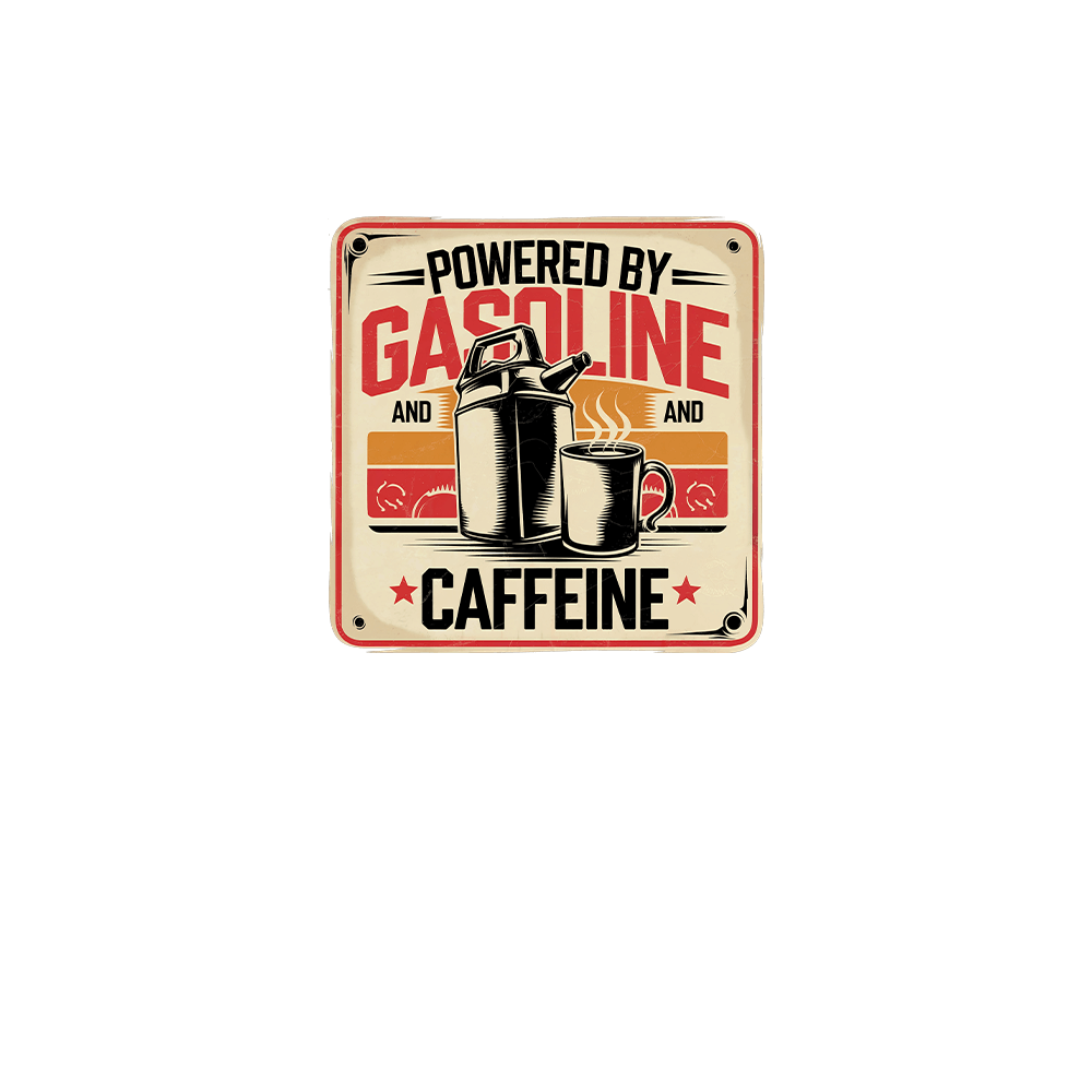 Powered by gasoline and caffeine